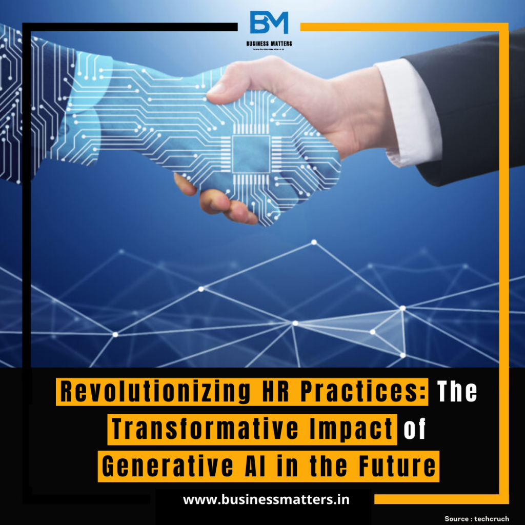 Revolutionizing HR Practices: The Transformative Impact of Generative AI in the Future"