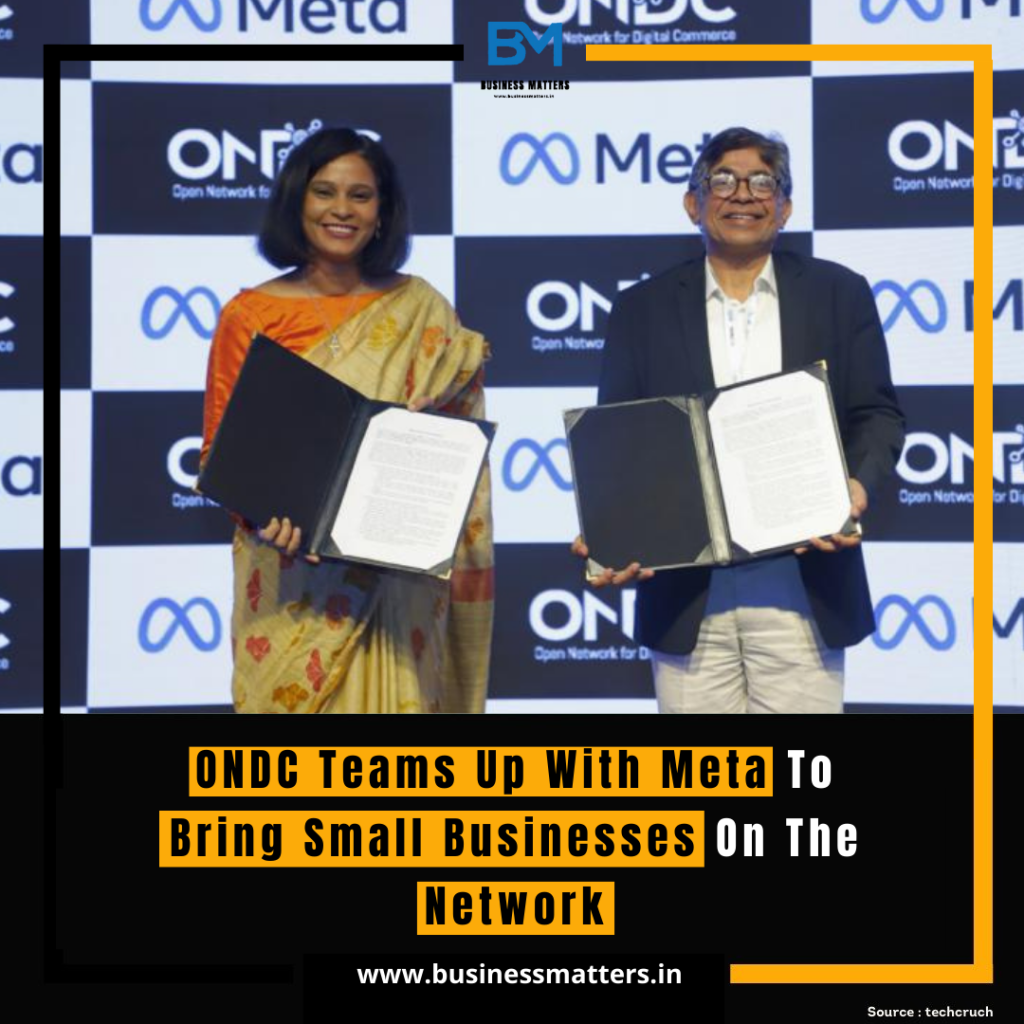 ONDC Teams Up With Meta To Bring Small Businesses On The Network