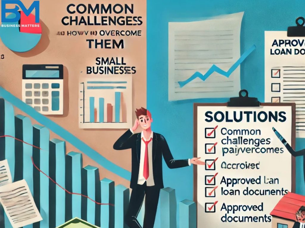 common challenges while apply for small business loan