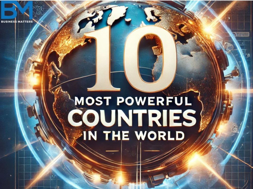 10 most powerful countries in the world