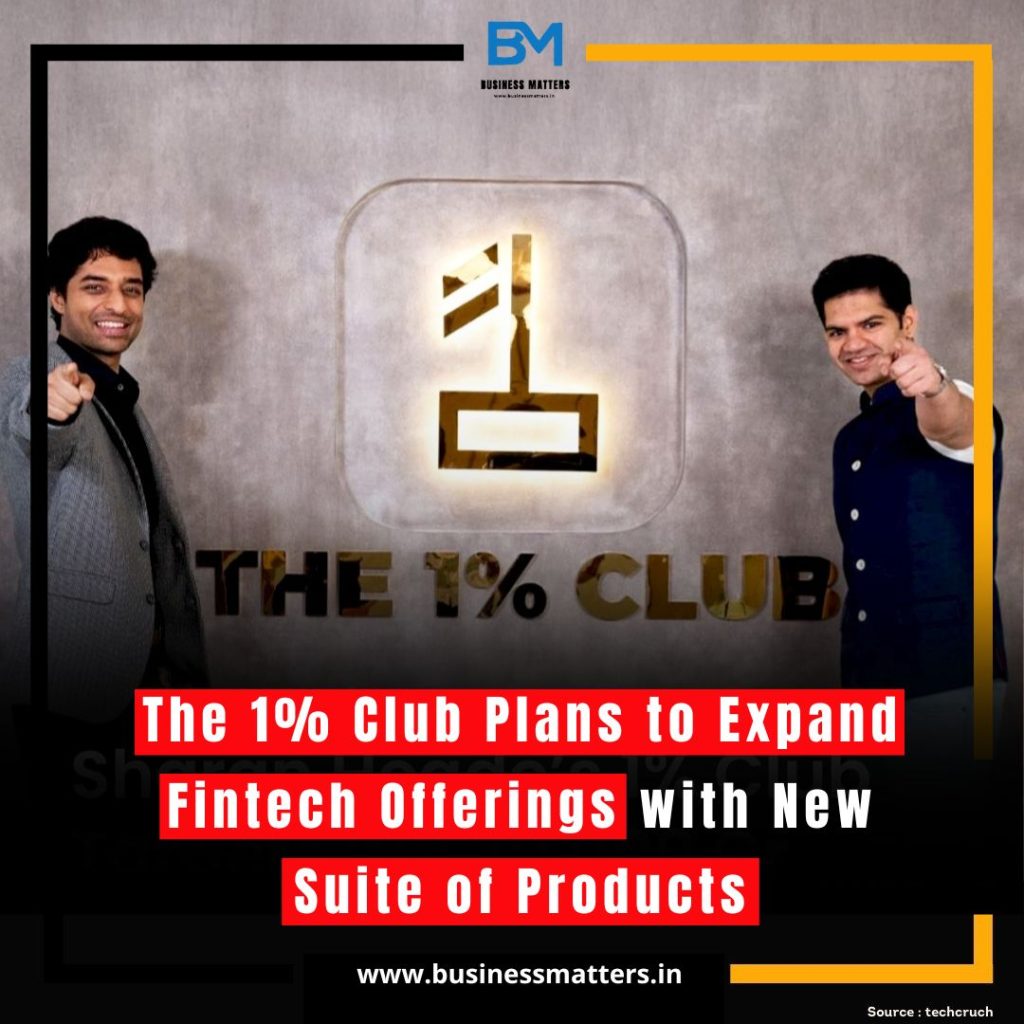 The 1% Club Plans to Expand Fintech Offerings with New Suite of Products