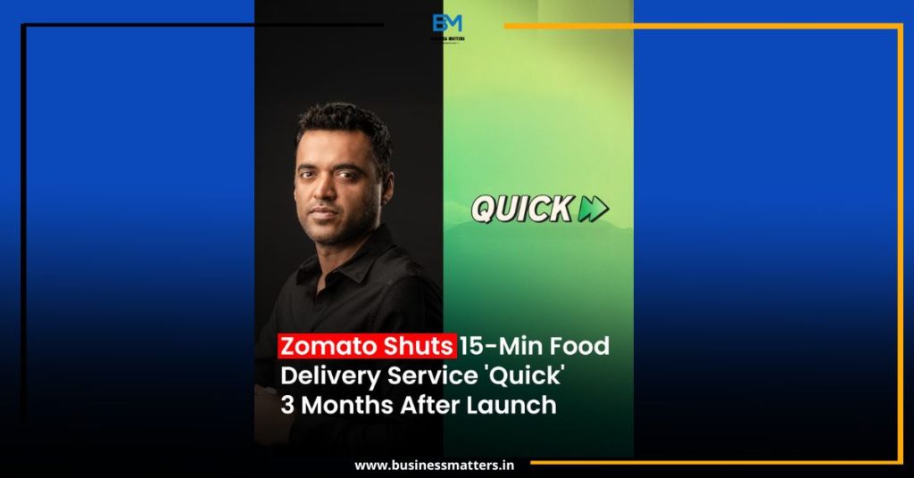 Zomato Shuts Down Quick Delivery and Everyday Meal Services Amid Profitability Concerns